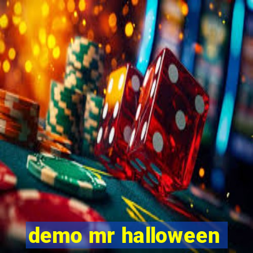 demo mr halloween